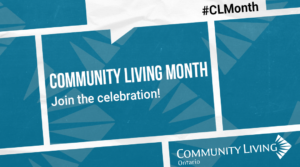 Community Living Month banner